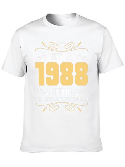 Its a 1988 Thing T-Shirt