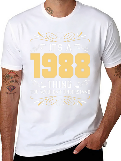Its a 1988 Thing T-Shirt