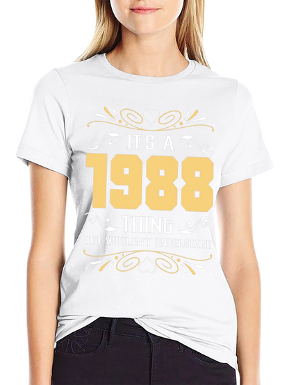 Its a 1988 Thing T-Shirt