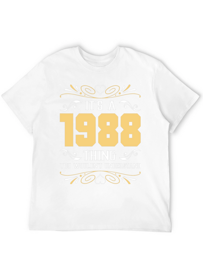 Its a 1988 Thing T-Shirt