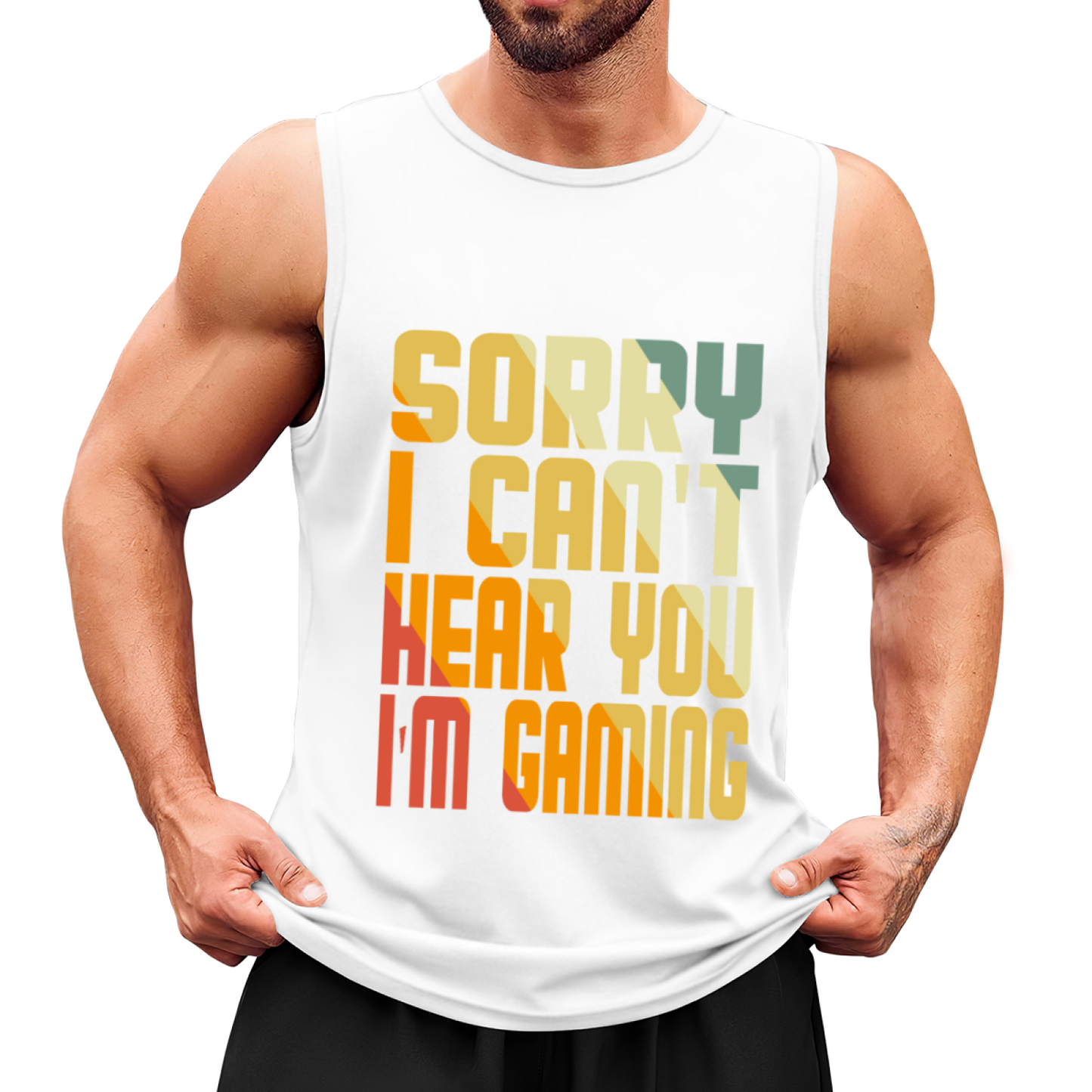 Sorry I Can¡¯t Hear You I¡¯m Gaming Retro Gamer Tank Top