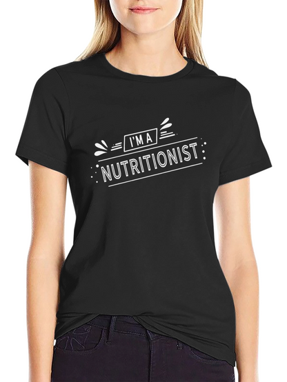 Im a Nutritionist Black T-Shirt