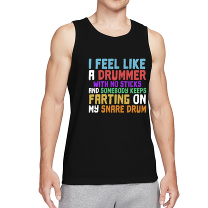 Funny Drummer Sarcastic Snare Drum Humor Tank Top