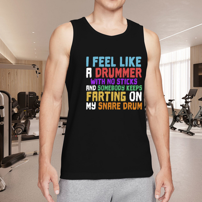 Funny Drummer Sarcastic Snare Drum Humor Tank Top
