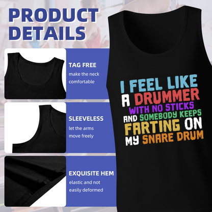 Funny Drummer Sarcastic Snare Drum Humor Tank Top
