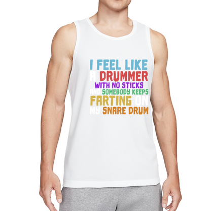 Funny Drummer Sarcastic Snare Drum Humor Tank Top
