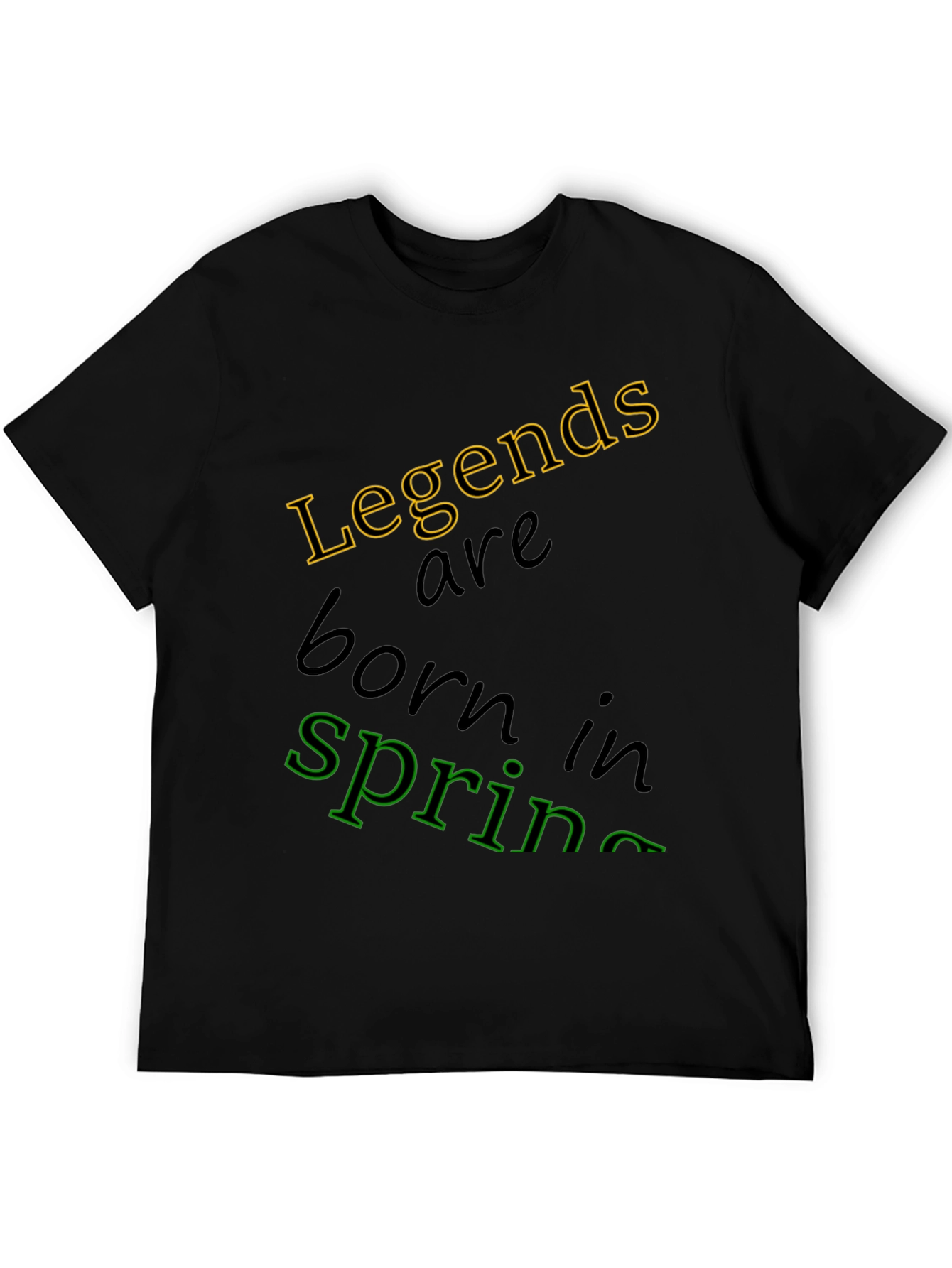 Legends Are Born In Spring Black T-Shirt
