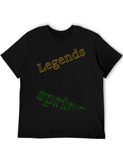 Legends Are Born In Spring Black T-Shirt