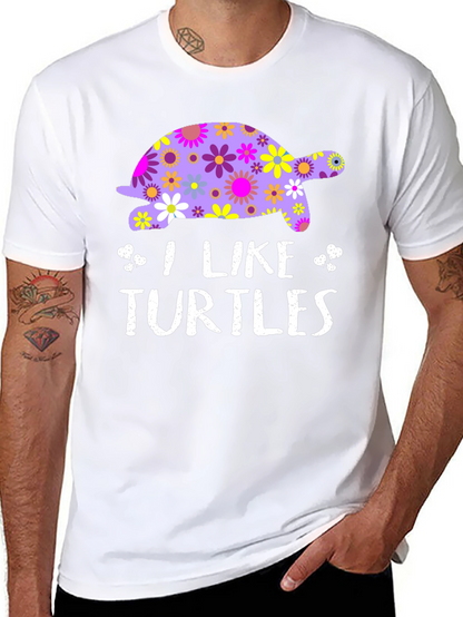 I Like Turtles Graphic T-Shirt