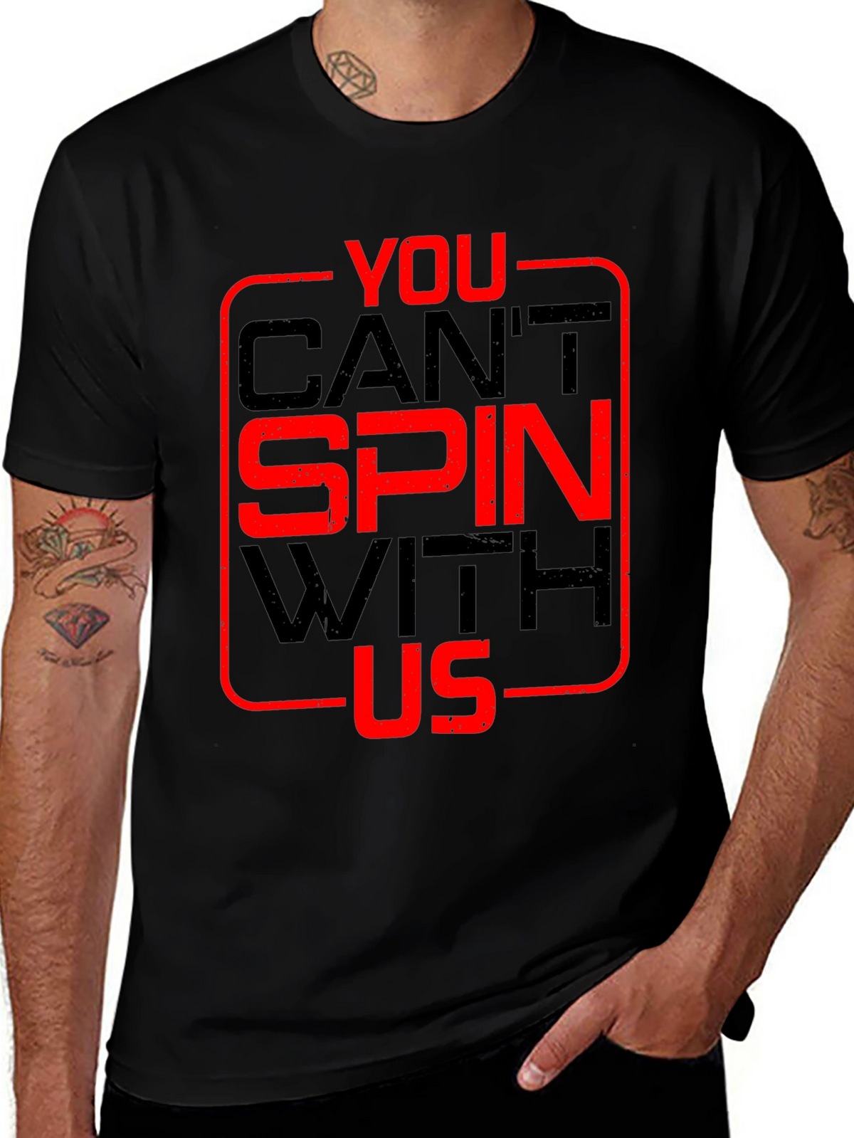 You Cant Spin With Us T-Shirt
