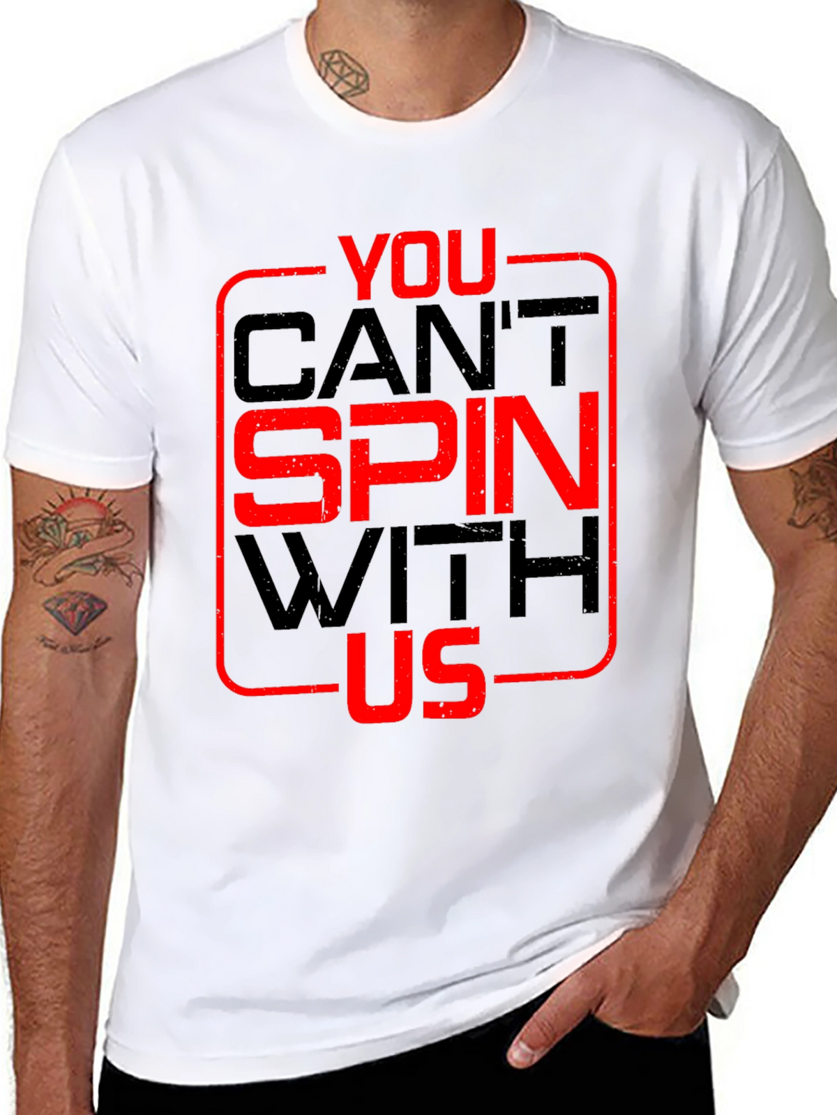 You Cant Spin With Us T-Shirt