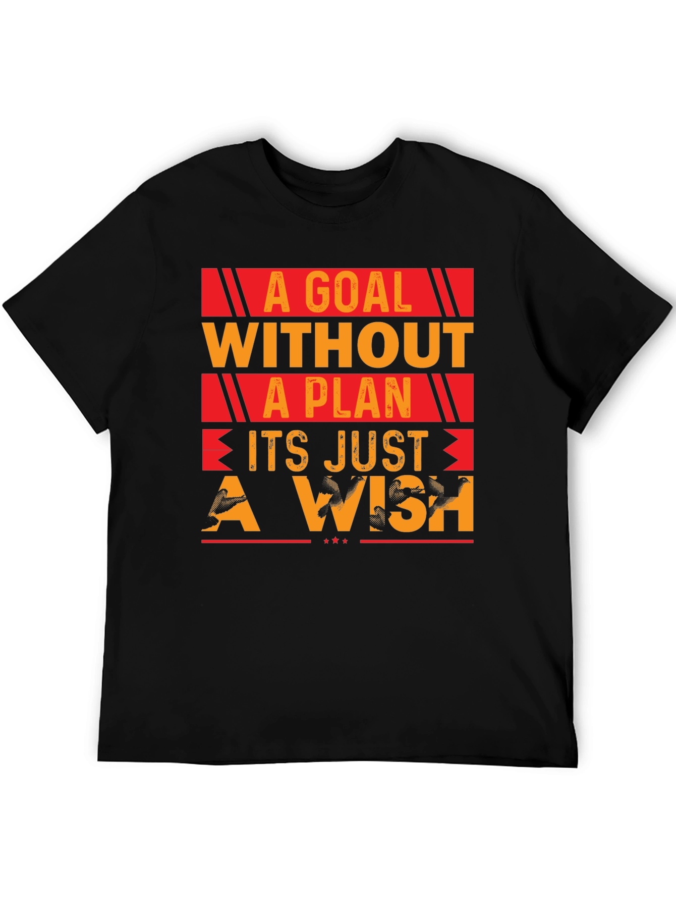 Goal Without Plan T-Shirt