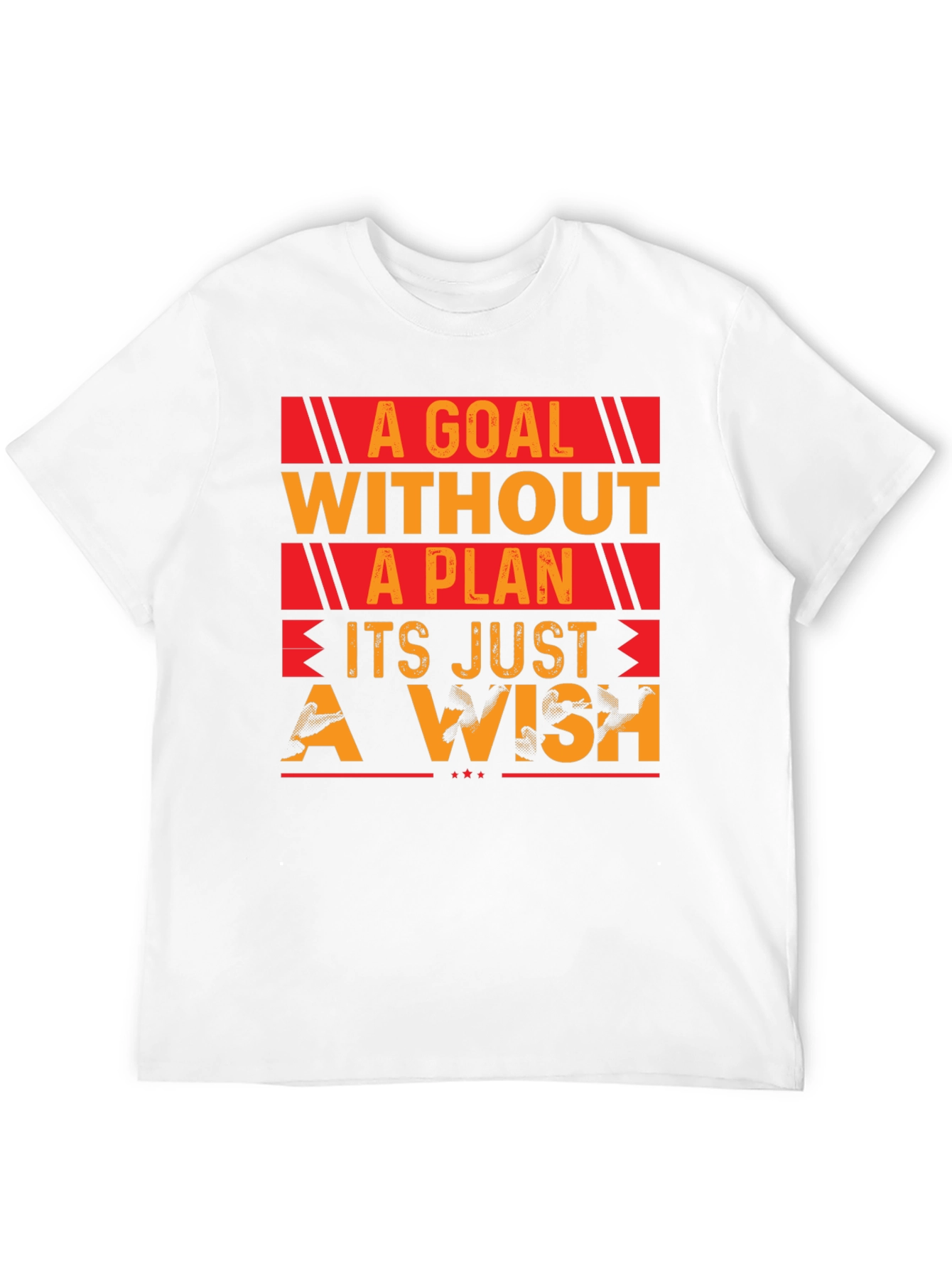 Goal Without Plan T-Shirt