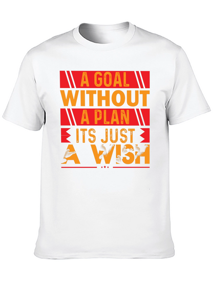 Goal Without Plan T-Shirt