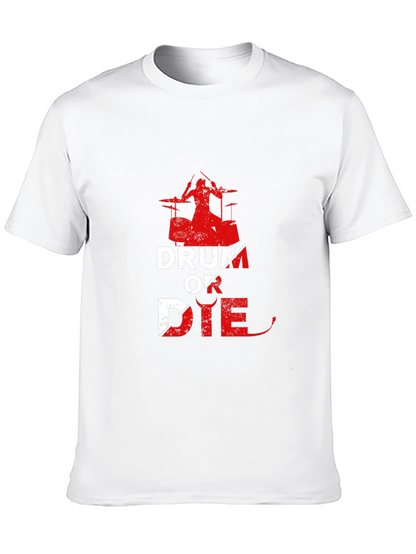 Drum or Die Graphic T-Shirt