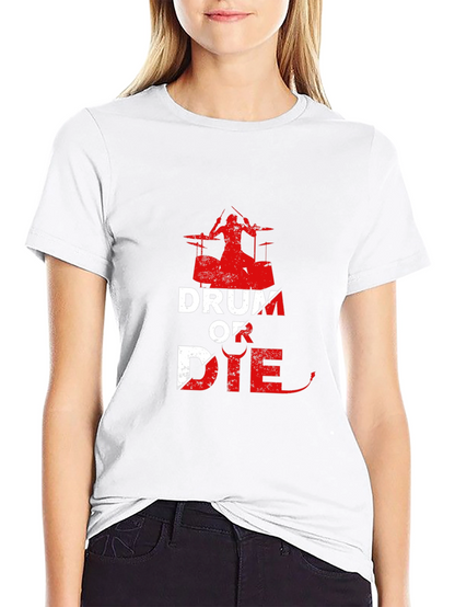 Drum or Die Graphic T-Shirt