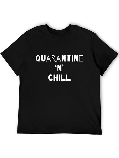 Quarantine N Chill Black T-Shirt