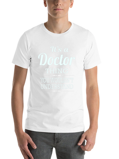 Its a Doctor Thing T-Shirt