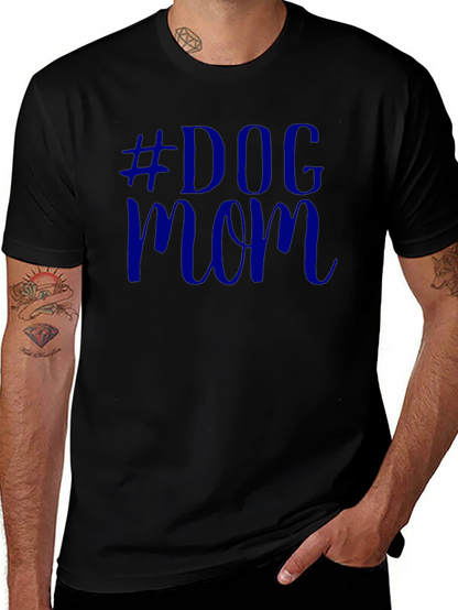 Dog Mom Graphic Tee - Soft Cotton Comfort