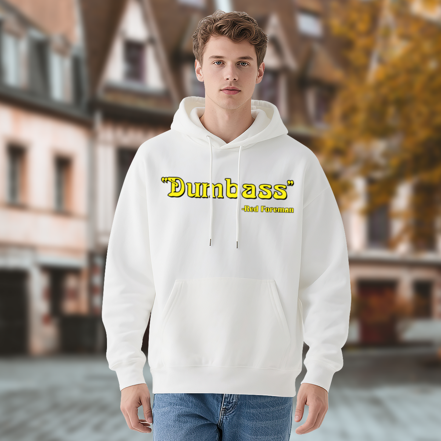 Dumbass Red Foreman Funny Quote Unisex Hoodie, Soft Casual Lounge Wear