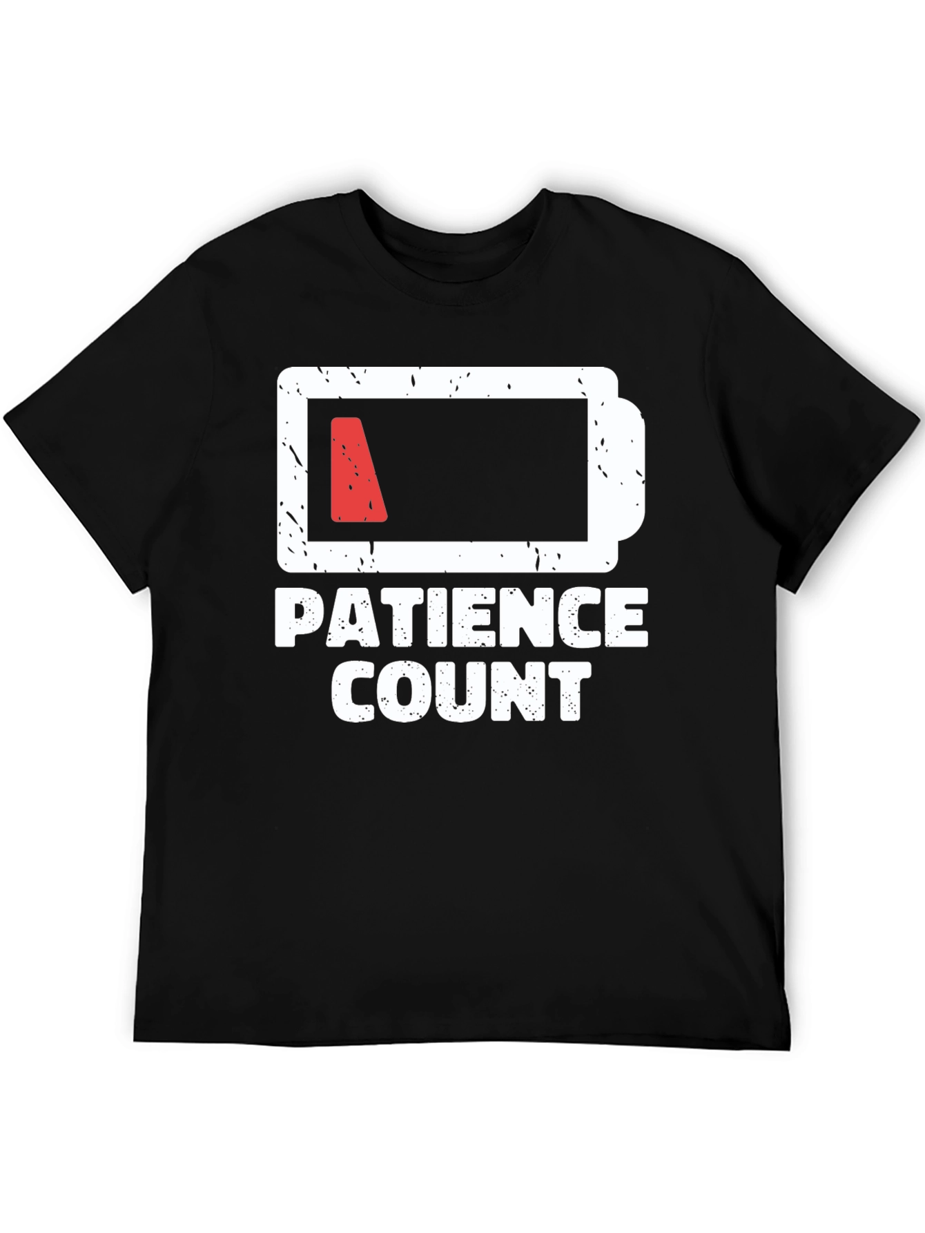Patience Count Low Battery Graphic T-Shirt