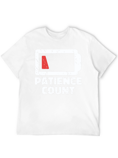 Patience Count Low Battery Graphic T-Shirt