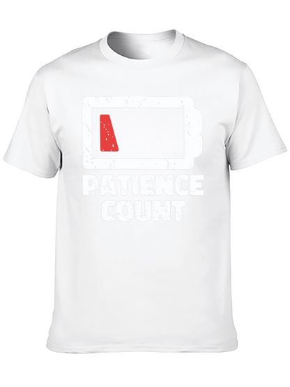 Patience Count Low Battery Graphic T-Shirt