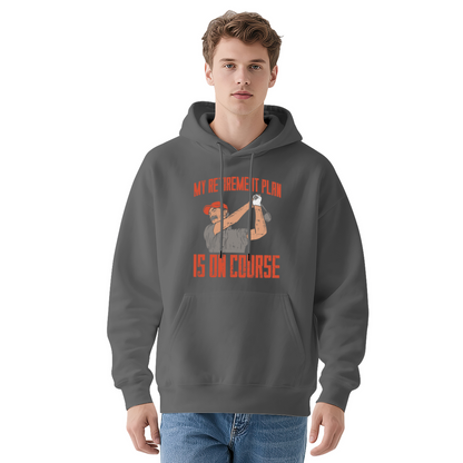 My Retirement Plan Is On Course Golf Lover White Hoodie, Relaxed Comfort Casual Top