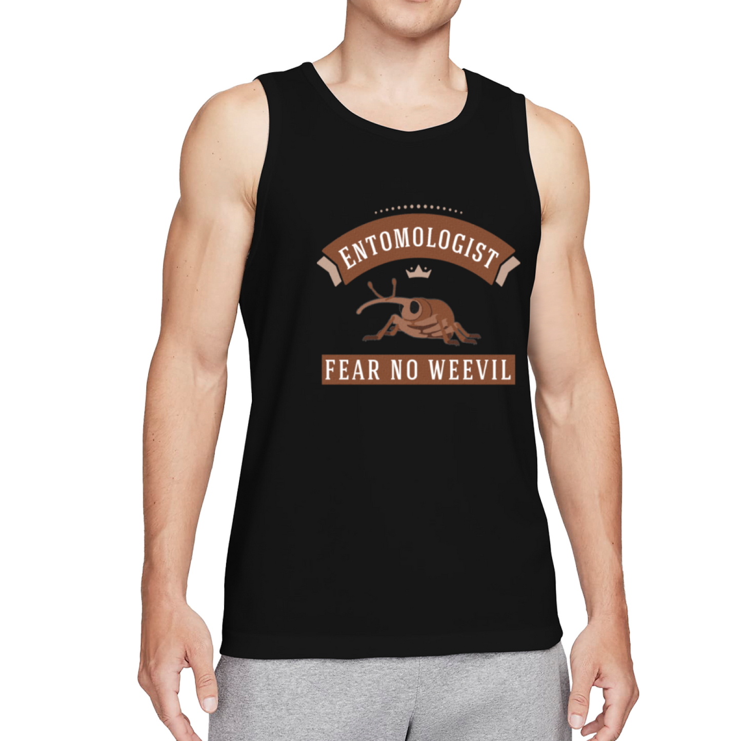 Entomologist Fear No Weevil Bug Lover Funny Insect Tank Top