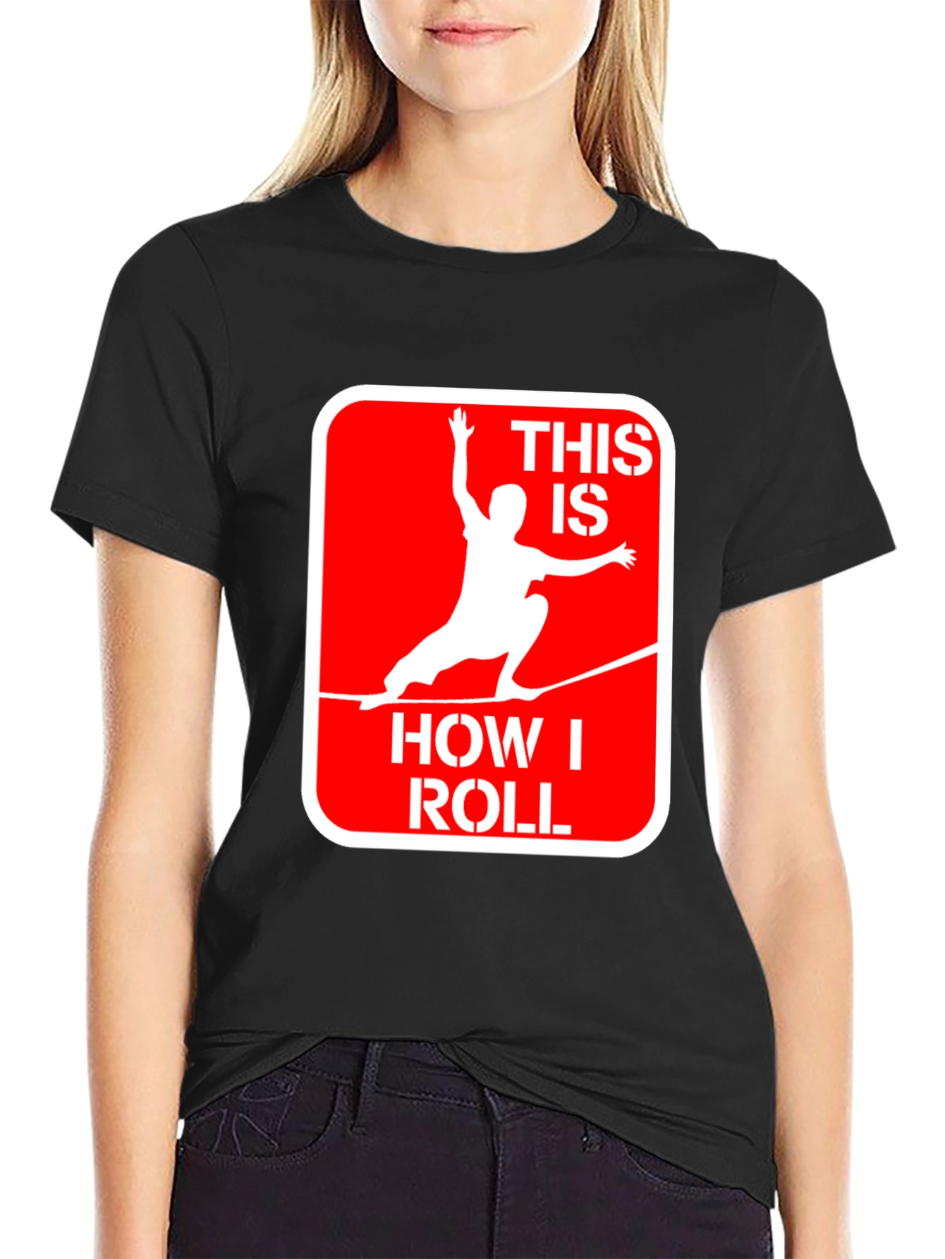 This Is How I Roll Slackline Graphic Tee