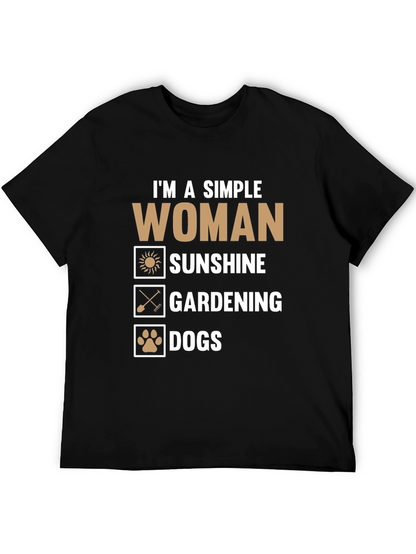 Simple Woman T-Shirt - Sunshine Gardening Dogs