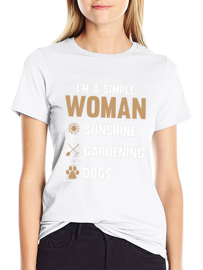 Simple Woman T-Shirt - Sunshine Gardening Dogs