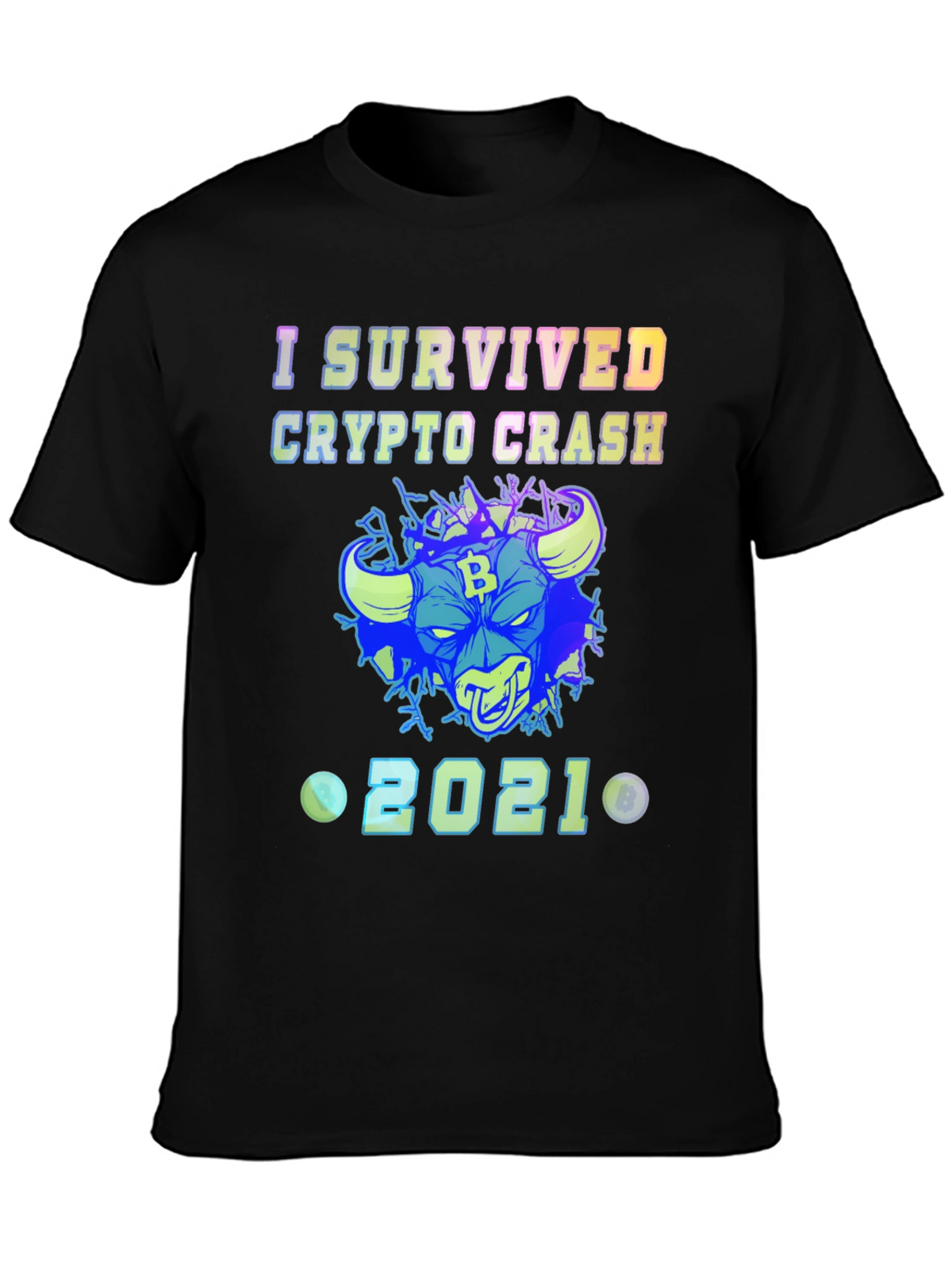 I Survived Crypto Crash 2021 T-Shirt