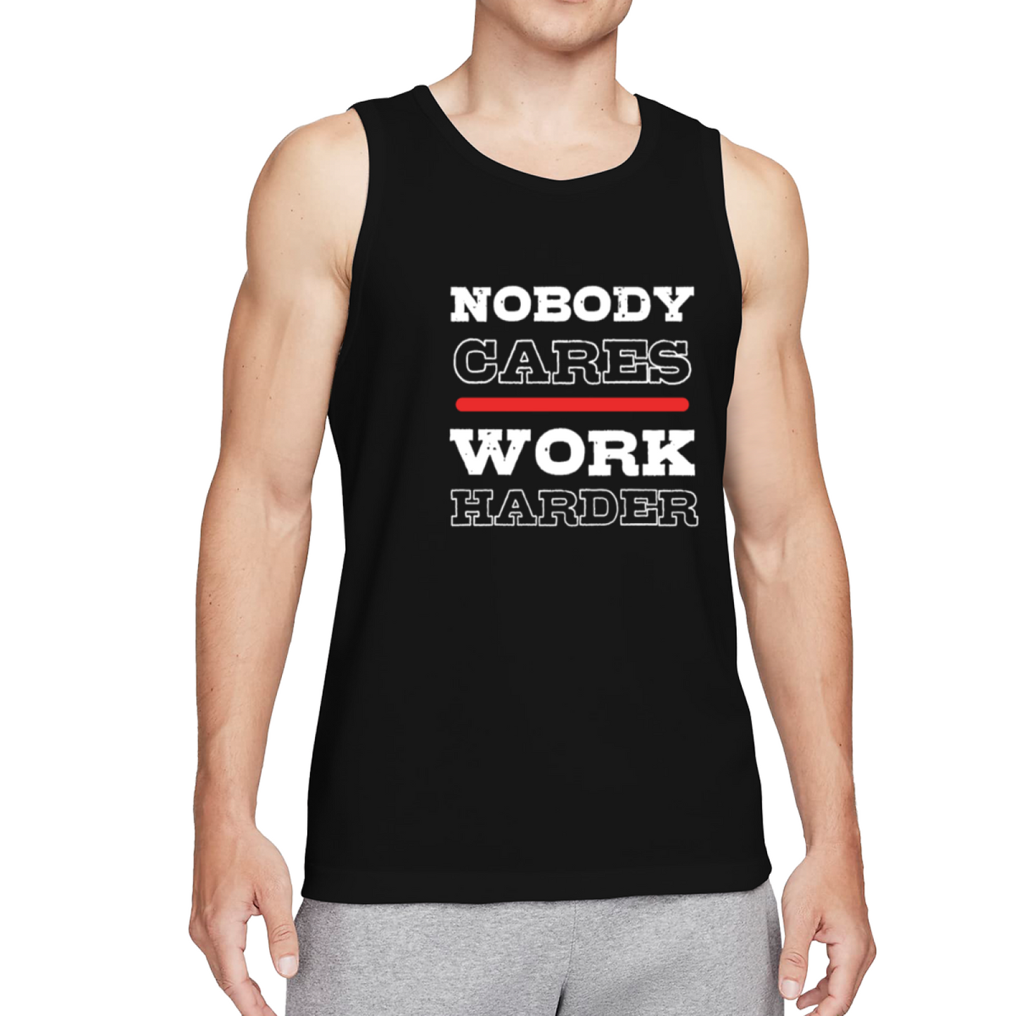 Nobody Cares Work Harder Hustle Gym Tank Top
