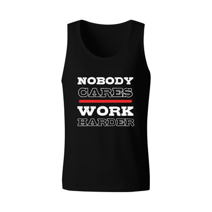 Nobody Cares Work Harder Hustle Gym Tank Top