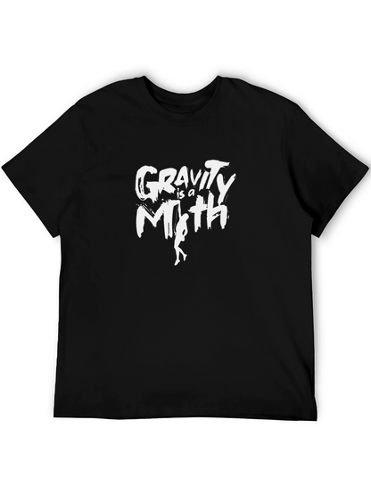 Gravity is a Myth T-Shirt - Black Cotton Tee