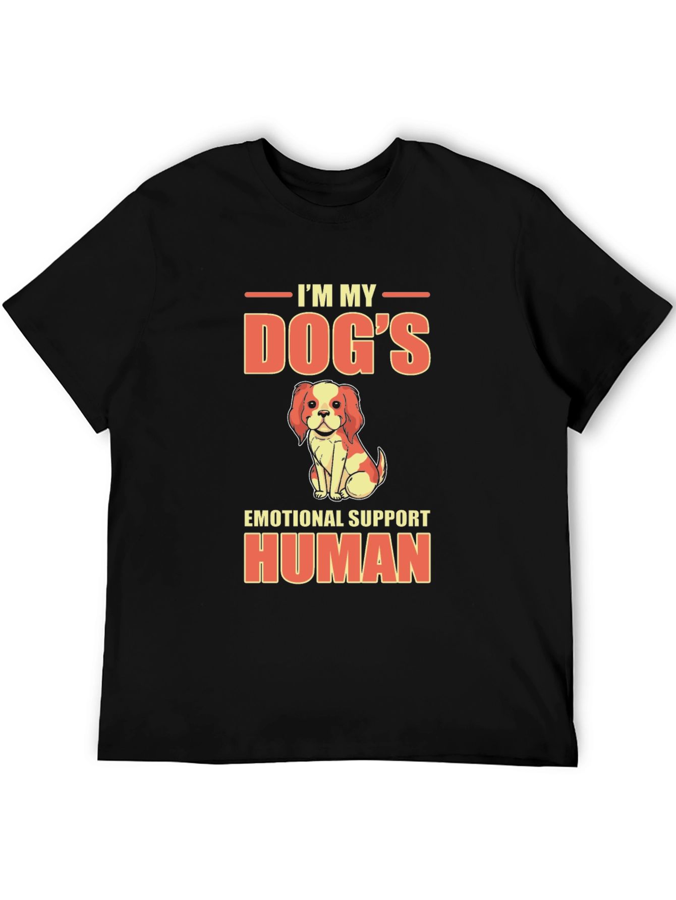 Dogs Emotional Support Human T-Shirt