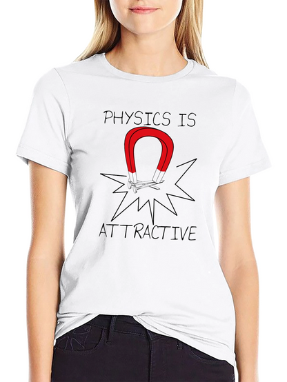 Physics is Attractive Graphic Tee