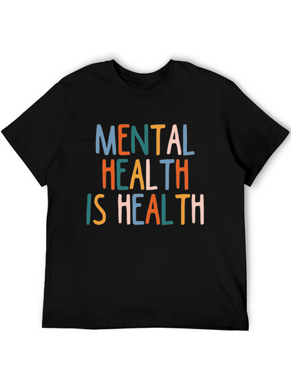 Mental Health is Health Graphic Tee