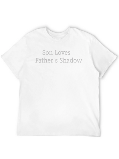 Son Loves Fathers Shadow T-Shirt