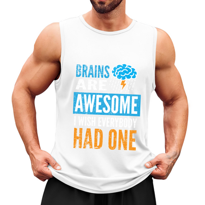 Brains Are Awesome Funny Sarcastic Graphic Sleeveless Top