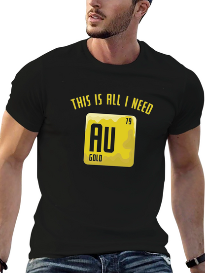 Gold Element T-Shirt - This is All I Need!