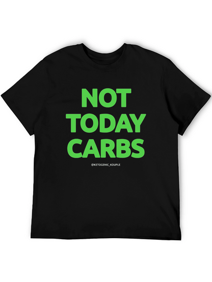 Not Today Carbs Keto T-Shirt