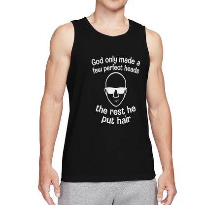 God Made Few Perfect Bald Heads Funny Bald Man Tank Top