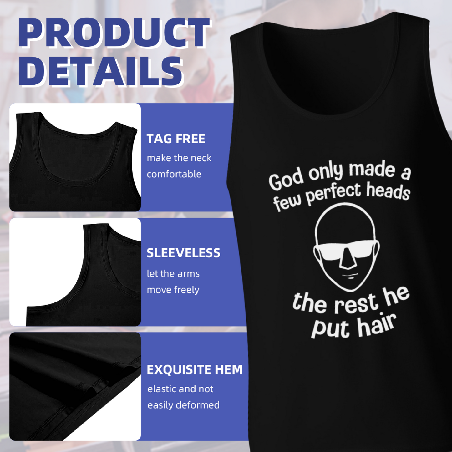 God Made Few Perfect Bald Heads Funny Bald Man Tank Top