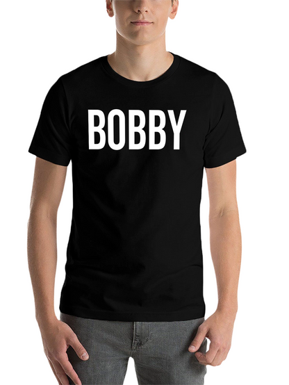 Bobby Tee - Classic Custom Name T-Shirt