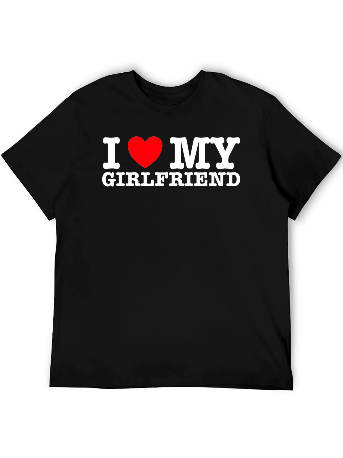 I Heart My Girlfriend T-Shirt - Black