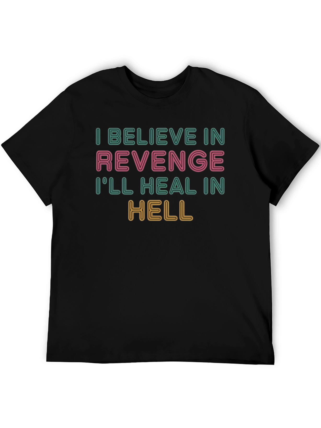 Revenge Graphic T-Shirt - Ill Heal in Hell