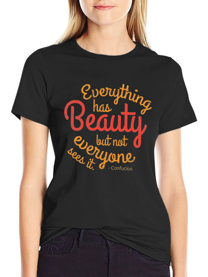 Beauty Quote Graphic T-Shirt - Stylish Comfort