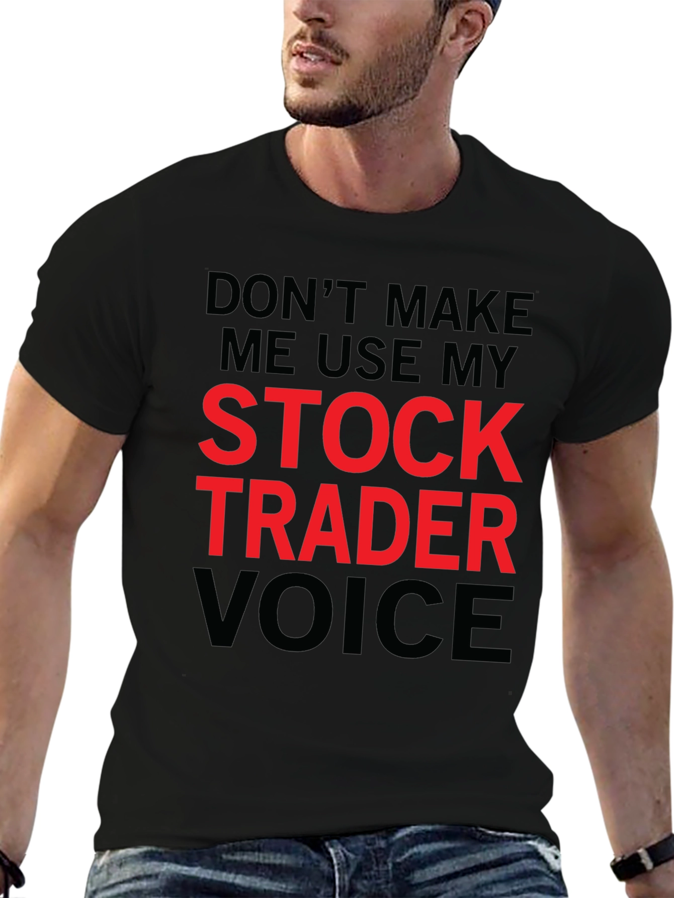 Stock Trader Voice T-Shirt - Funny Trading Tee